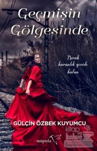 Geçmişin Gölgesinde