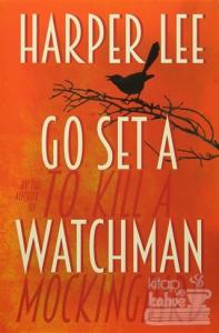 Go Set A Watchman (Ciltli) Harper Lee