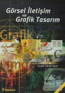 Görsel İletişim ve Grafik Tasarım