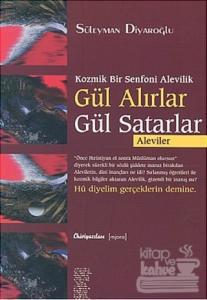 Gül Alırlar Gül Satarlar