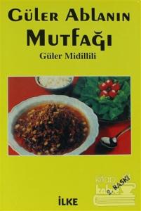 Güler Ablanın Mutfağı