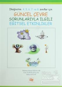 Güncel Çevre Sorunlarıyla İlgili Eğitsel Etkinlikler