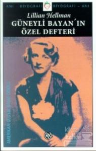 Güneyli Bayan'ın Özel Defteri