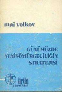 Günümüzde Yeni Sömürgeciliğin Stratejisi Mai Volkov