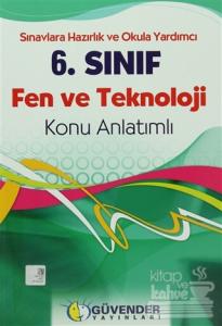 Güvender - 6. Sınıf Fen ve Teknoloji Konu Anlatımlı
