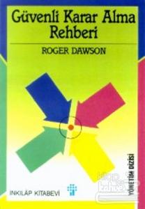 Güvenli Karar Alma Rehberi