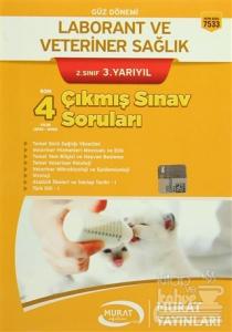 Güz Dönemi Laborant ve Veteriner Sağlık 2. Sınıf 3. Yarıyıl Son 4 Yılın Çıkmış Sınav Soruları