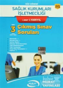 Güz Dönemi Sağlık Kurumları İşletmeciliği 1. Sınıf 1. Yarıyıl Son 3 Yılın Çıkmış Soruları