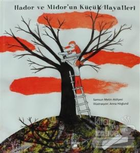 Hador ve Midor'un Küçük Hayalleri