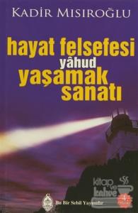 Hayat Felsefesi Yahud Yaşamak Sanatı