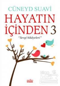 Hayatın İçinden 3