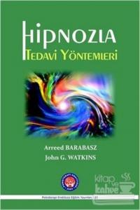 Hipnozla Tedavi Yöntemleri (Ciltli) Arreed Barabasz