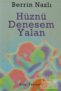 Hüznü Denesem Yalan