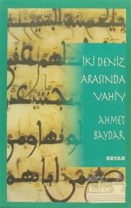 İki Deniz Arasında Vahiy