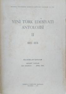 Yeni Türk Edebiyatı Antolojisi 2 (1865-1876) Mehmet Kaplan