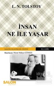 İnsan Ne İle Yaşar Lev Nikolayeviç Tolstoy