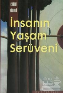 İnsanın Yaşam Serüveni