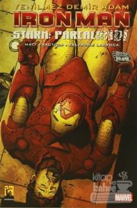 Iron Man - Demir Adam Cilt 4: Stark Parçalandı Matt Fraction