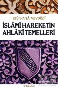 İslami Hareketin Ahlaki Temelleri