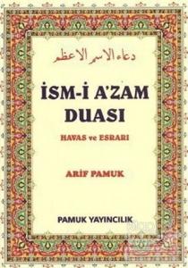 İsm-i A'zam Duası - Havas ve Esrarı (Dua-029)