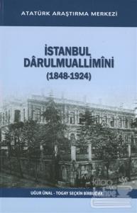 İstanbul Darulmuallimini (1848-1924) Uğur Ünal