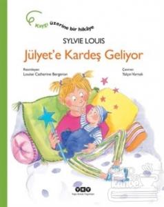 Jülyet'e Kardeş Geliyor