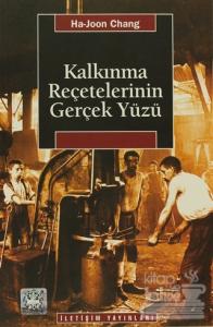 Kalkınma Reçetelerinin Gerçek Yüzü
