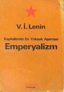 Kapitalizmin En Yüksek Aşaması Emperyalizm Vladimir İlyiç Lenin