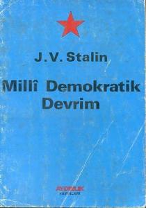 Milli Demokratik Devrim Josef V. Stalin