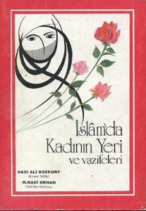 İslam'da Kadının Yeri ve Vazifeleri Kolektif