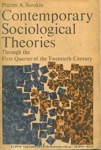 Contemporary Sociological Theories Pitirim A. Sorokin