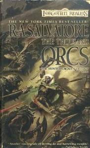 The Thousand Orcs R. A. Salvatore