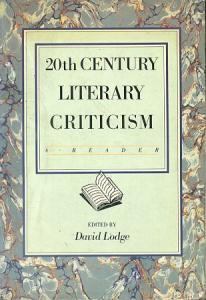 Twentieth Century Literary Criticism: A Reader David Lodge