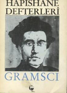 Hapishane Defterleri Antonio Gramsci