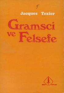 Gramsci ve Felsefe Jacques Texier
