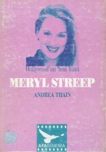 Meryl Streep Hollywood'un Yeni Yüzü Andrea Thain