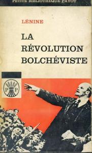 La Révolution Bolchéviste Vladimir İlyiç Lenin