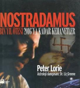 Nostradamus Bin Yıl Ötesi Peter Lorie