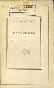 Harb ve Sulh 3. Cilt Lev Nikolayeviç Tolstoy