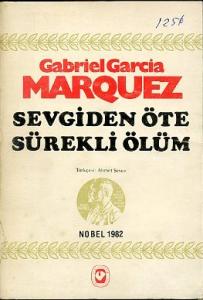 Sevgiden Öte Sürekli Ölüm Gabriel Garcia Marquez