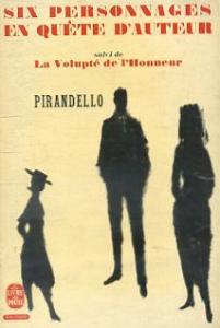 Six Personnages En Quete D'auteur Luigi Pirandello