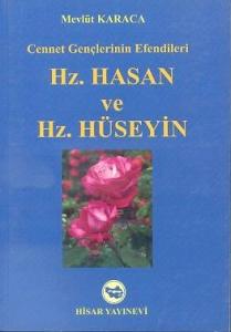 Hz. Hasan ve Hz. Hüseyin Mevlüt Karaca