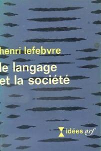 Le Langage et la Societe Henri Lefebvre