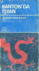 Kanton'da İsyan Andre Malraux