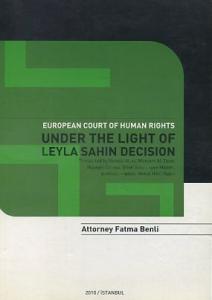 Leyla Şahin Kararı Işığında Avrupa İnsan Hakları Mahkemesi Fatma Benli