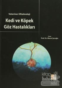 Kedi ve Köpek Göz Hastalıkları (Ciltli)