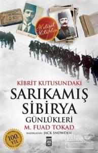 Kibrit Kutusundaki Sarıkamış - Sibirya Günlükleri