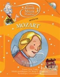 Klasik Müzik Masalları - Mozart
