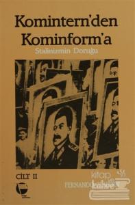 Komintern'den Kominforma - Cilt 2