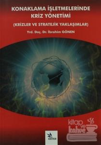 Konaklama İşletmelerinde Kriz Yönetimi